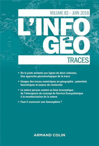 Couverture du livre « L'information geographique (2/2018) traces » de  aux éditions Armand Colin