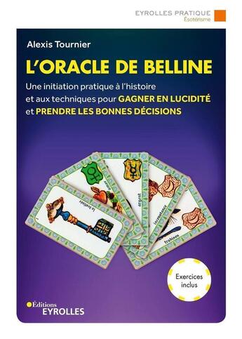 Couverture du livre « L'oracle de Belline (2e édition) » de Alexis Tournier aux éditions Eyrolles