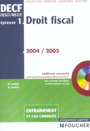 Couverture du livre « DROIT FISCAL ; EPREUVE N.1 » de Marcel Gonthier et Nathalie Gonthier aux éditions Foucher