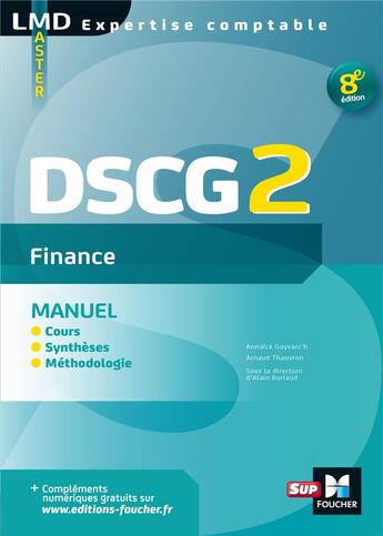 Couverture du livre « DSCG 2 finance ; manuel ; préparation complète (8e édition) » de Thauvron/Arnaud et Annaick Guyvarc'H et Alain Burlaud aux éditions Foucher