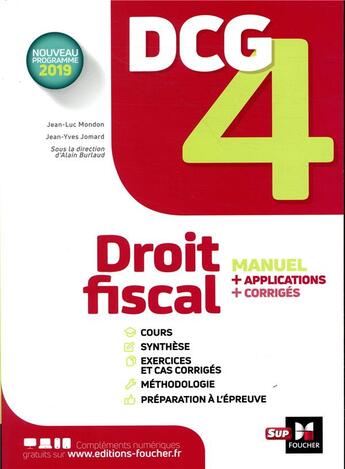 Couverture du livre « DCG 4 ; droit fiscal ; manuel et applications » de Jean-Luc Mondon et Jean-Yves Jomard et Alain Burlaud aux éditions Foucher