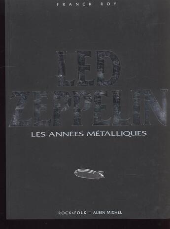 Couverture du livre « Led Zeppelin » de Roy Franck aux éditions Albin Michel