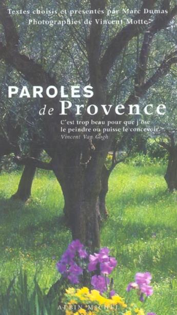 Couverture du livre « Paroles de Provence » de Vincent Motte et Marc Dumas aux éditions Albin Michel