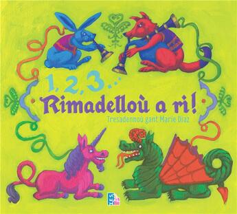 Couverture du livre « 1,2,3... rimadellou a ri ! » de Marie Diaz aux éditions Tes