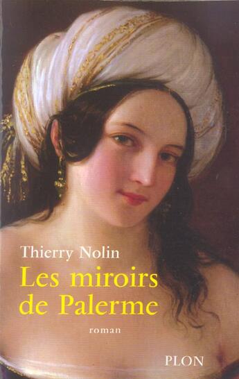 Couverture du livre « Les Miroirs De Palerme » de Thierry Nolin aux éditions Plon