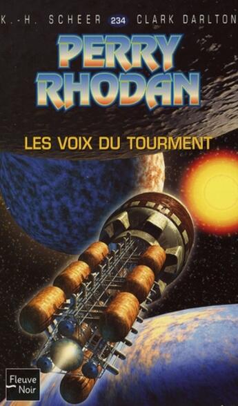 Couverture du livre « Perry Rhodan - cycle 9 ; les Vieux-Mutants Tome 1 : les voix du tourment » de Clark Darlton et Karl-Herbert Scheer aux éditions Fleuve Editions