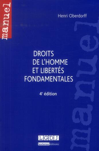 Couverture du livre « Droits de l'homme et libertés fondamentales (4e édition) » de Henri Oberdorff aux éditions Lgdj