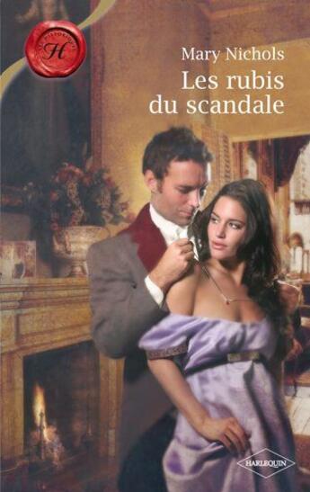 Couverture du livre « Les rubis du scandale » de Mary Nichols aux éditions Harlequin