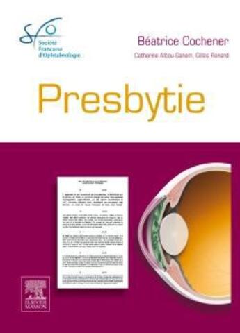 Couverture du livre « Presbytie ; rapport SFO 2012 » de Beatrice Cochener aux éditions Elsevier-masson