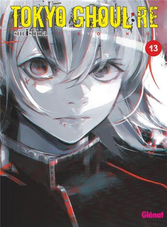 Couverture du livre « Tokyo ghoul : Re Tome 13 » de Sui Ishida aux éditions Glenat