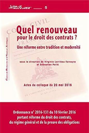 Couverture du livre « Quel Renouveau Pour Le Droit Des Contrats? Une Reforme Entre Tradition Et Modernite » de  aux éditions Pu De Pau