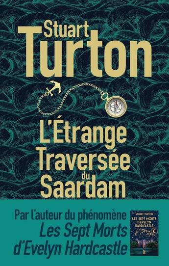 Couverture du livre « L'étrange traversée du Saardam » de Stuart Turton aux éditions Sonatine