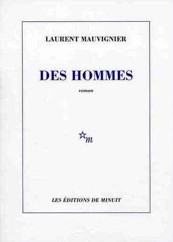 Couverture du livre « Des hommes » de Laurent Mauvignier aux éditions Minuit