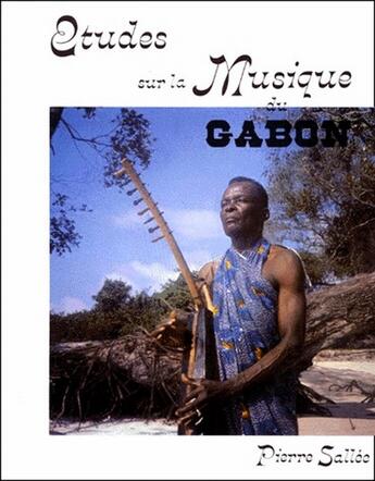 Couverture du livre « Deux études sur la musique du Gabon » de Pierre Sallee aux éditions Ird