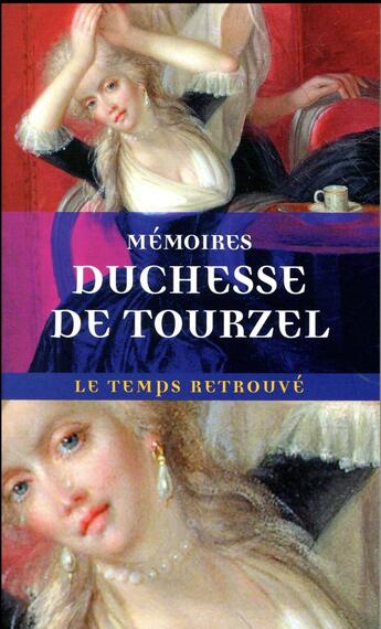 Couverture du livre « Mémoires de madame la duchesse de Tourzel, gouvernante des enfants de France de 1789 à 1795 » de Duchesse De Tourzel aux éditions Mercure De France