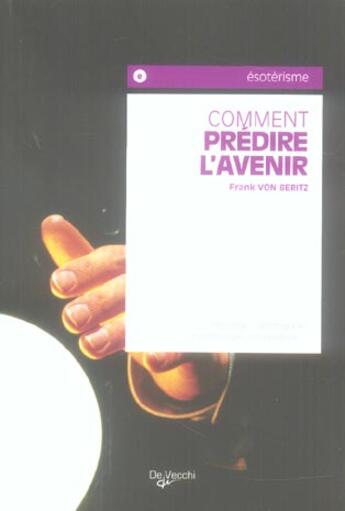 Couverture du livre « Comment predire l'avenir poche » de Beritz Frank aux éditions De Vecchi