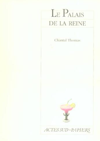 Couverture du livre « Le palais de la reine » de Chantal Thomas aux éditions Actes Sud