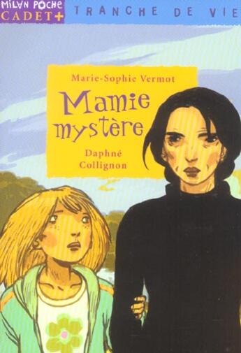 Couverture du livre « MAMIE MYSTERE » de Vermot-M.S+Collignon aux éditions Milan