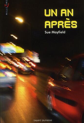 Couverture du livre « Un an après » de Sue Mayfield aux éditions Bayard Jeunesse