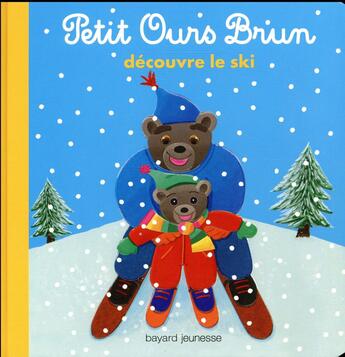 Couverture du livre « Petit ours brun découvre le ski » de Daniele Bour aux éditions Bayard Jeunesse