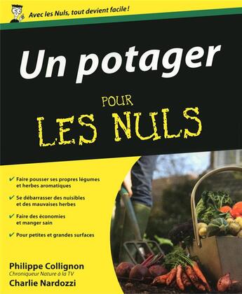 Couverture du livre « Un potager pour les nuls » de Charlie Nardozzi aux éditions First