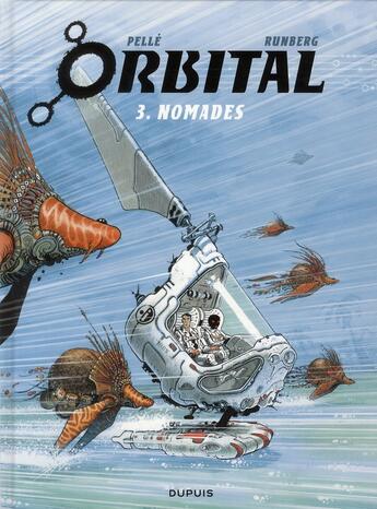 Couverture du livre « Orbital Tome 3 : nomades » de Sylvain Runberg et Serge Pelle aux éditions Dupuis