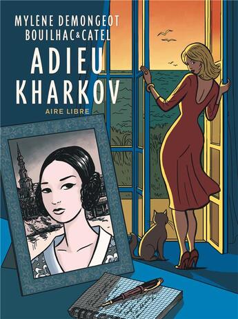 Couverture du livre « Adieu Kharkov » de Mylene Demongeot et Catel et Claire Bouilhac aux éditions Dupuis