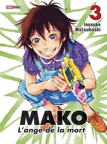 Couverture du livre « Mako ; l'ange de la mort Tome 3 » de Kensuke Matsuhashi aux éditions Panini