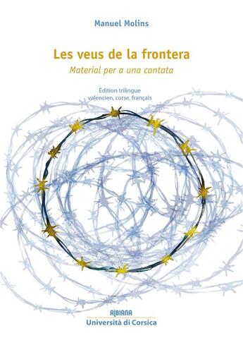 Couverture du livre « Les veus de la frontera - material per a una cantata » de Manuel Molins aux éditions Albiana