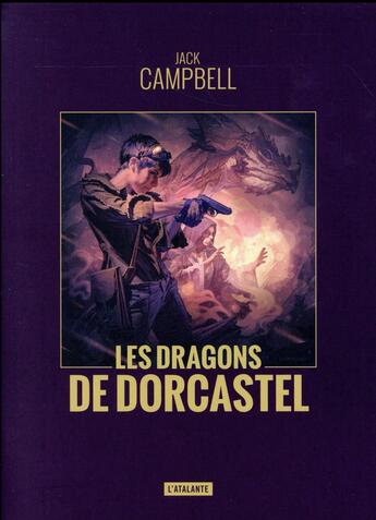 Couverture du livre « Les dragons de Dorcastel » de Jack Campbell aux éditions L'atalante