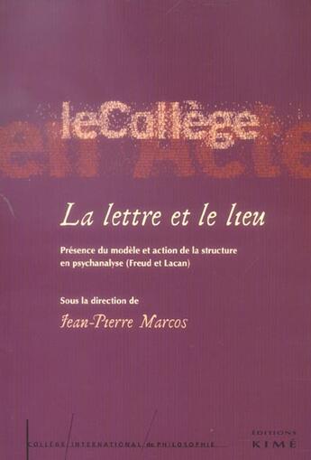 Couverture du livre « La lettre et le lieu » de Jean-Pierre Marcos aux éditions Kime