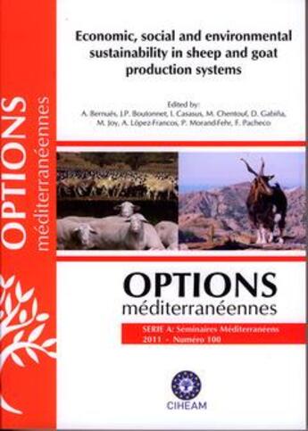 Couverture du livre « Economic, social and environmental sustainability in sheep and goat production systems (options medi » de Bernues A. aux éditions Ciheam