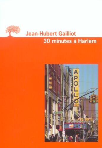 Couverture du livre « Trente minutes a harlem » de Jean-Hubert Gailliot aux éditions Editions De L'olivier