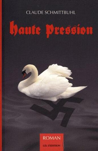 Couverture du livre « Haute pression » de Claude Schmittbuhl aux éditions Id