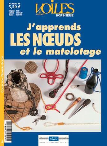 Couverture du livre « J'apprends les noeuds et le matelotage hs 19 » de  aux éditions Voiles Et Voiliers