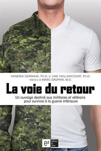 Couverture du livre « La voie du retour » de Germain Vanessa aux éditions Au Carre