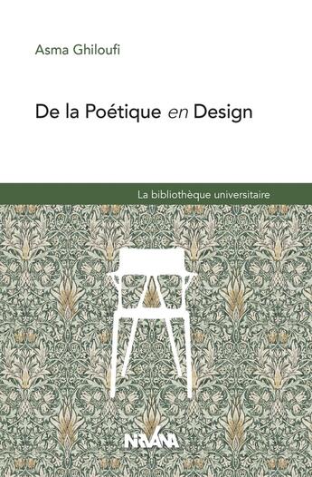 Couverture du livre « De la poétique en design » de Asma Ghiloufi aux éditions Nirvana