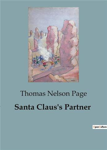 Couverture du livre « Santa claus's partner » de Nelson Page Thomas aux éditions Culturea