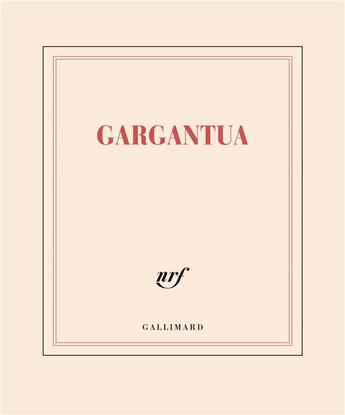 Couverture du livre « Gargantua » de Collectif Gallimard aux éditions Gallimard