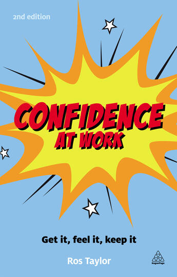 Couverture du livre « Confidence at Work » de Ros Taylor aux éditions Kogan Page Digital