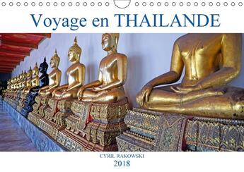 Couverture du livre « Voyage en thailande calendrier mural 2018 din a4 horizontal » de Rakowski C aux éditions Calvendo