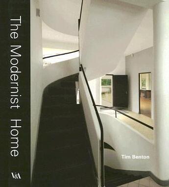 Couverture du livre « The modernist home » de Tim Benton aux éditions Victoria And Albert Museum