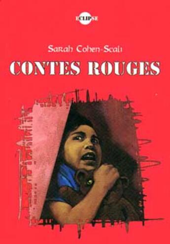 Couverture du livre « Contes rouges » de Sarah Cohen-Scali aux éditions Hachette