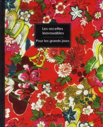 Couverture du livre « Les recettes inavouables pour les grands jours » de Seymourina Cruse et Steven Ware aux éditions Hachette Pratique