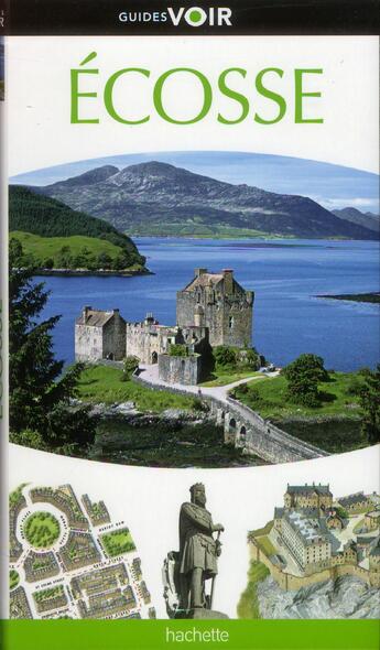 Couverture du livre « Guides voir ; Ecosse » de  aux éditions Hachette Tourisme