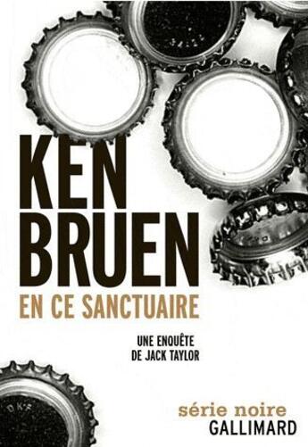 Couverture du livre « En ce sanctuaire » de Ken Bruen aux éditions Gallimard