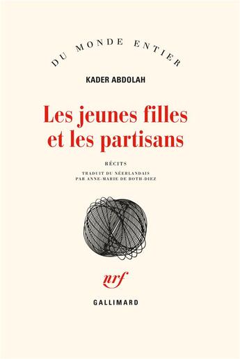 Couverture du livre « Les jeunes filles et les partisans » de Kader Abdolah aux éditions Gallimard