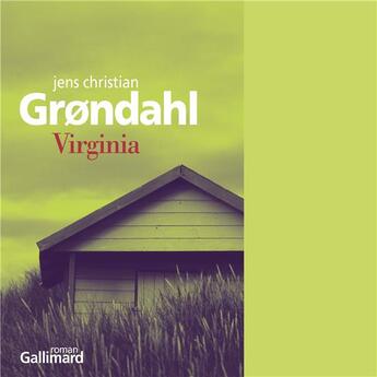 Couverture du livre « Virginia » de Jens Christian GrØNdahl aux éditions Gallimard