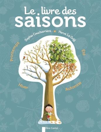 Couverture du livre « Le livre des saisons » de Sophie Coucharriere aux éditions Pere Castor