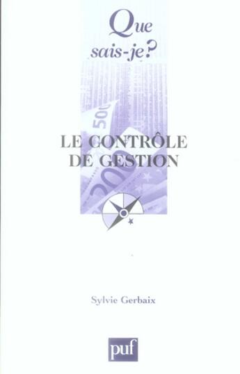 Couverture du livre « Le contrôle de gestion (2e édition) » de Sylvie Gerbaix aux éditions Que Sais-je ?